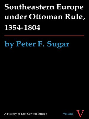 cover image of Southeastern Europe under Ottoman Rule, 1354-1804
